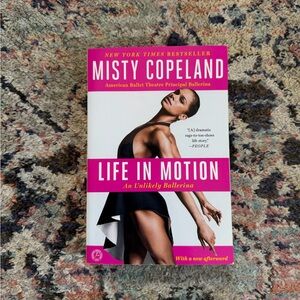 Life in Motion by Misty Copeland